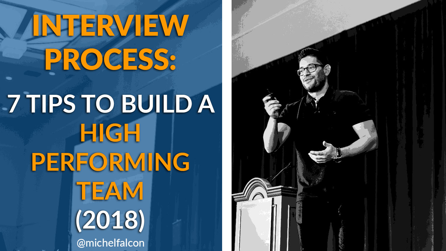 Interview Process: 7 Tips to Build a High Performing Team (2018)