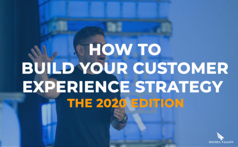 How To Build Your Customer Experience Strategy By Asking Yourself These Three Questions [2020 Edition]