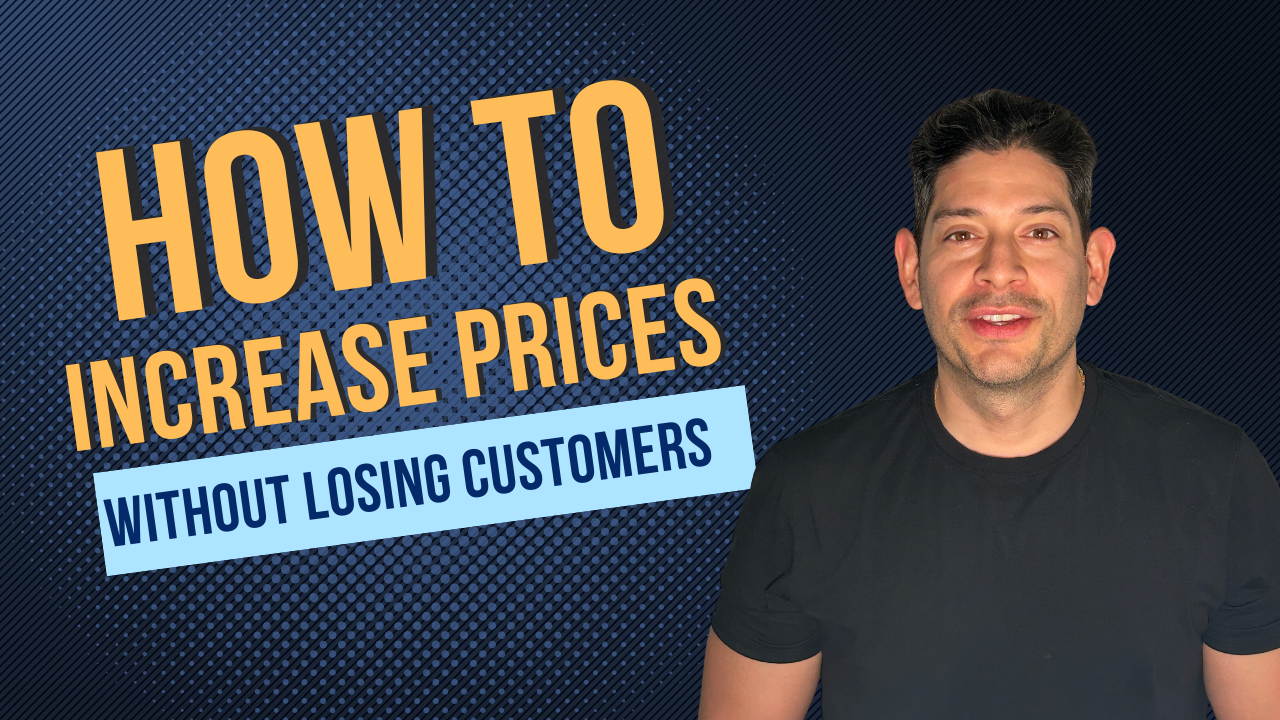 How to increase prices without losing customers